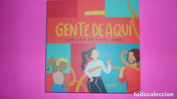 Libros: Gente de aqu&iacute;, gente de all&iacute; - Quan Zhou Wu - Foto 1
