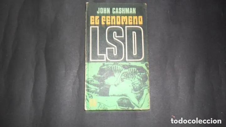 Libros: El fen&oacute;meno LSD - John Cashman - Foto 3