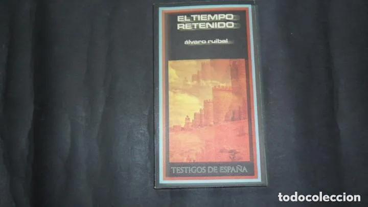 Libros: El tiempo retenido - &Aacute;lvaro Ruibal - Foto 3