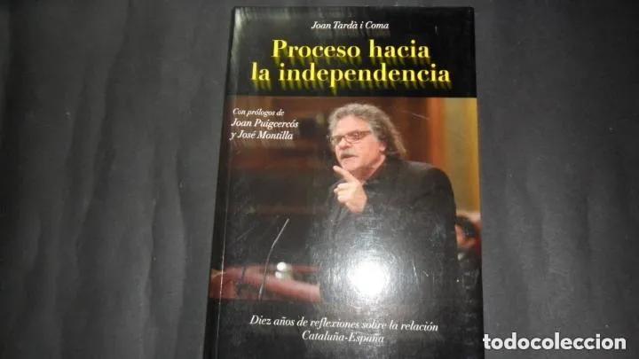 Libros: Proceso hacia la independencia - Joan tard&agrave; i Coma - Foto 1