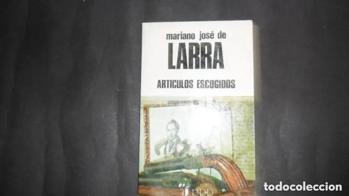 Libros: Art&iacute;culos escogidos - Mariano Jos&eacute; de Larra - Foto 1