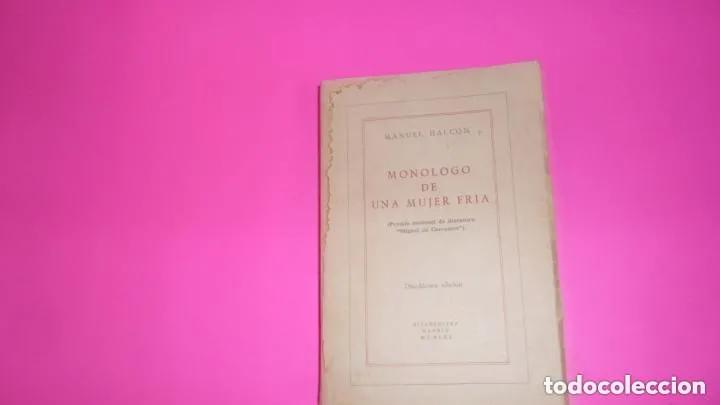 Libros: Mon&oacute;logo de una mujer fr&iacute;a - Manuel Halc&oacute;n - Foto 1
