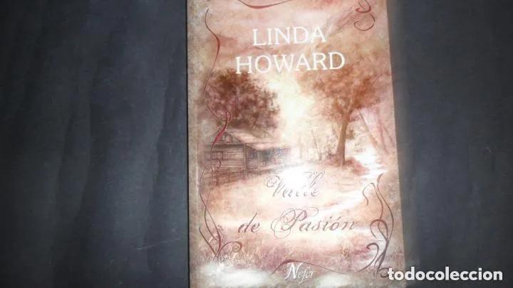 Libros: Valle de pasi&oacute;n - Linda Howard - Foto 1