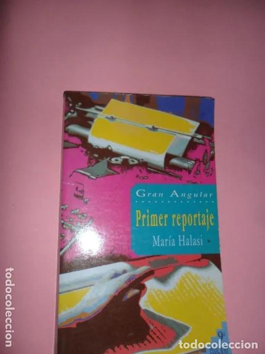 Libros: Primer reportaje - Mar&iacute;a Halasi - Foto 1