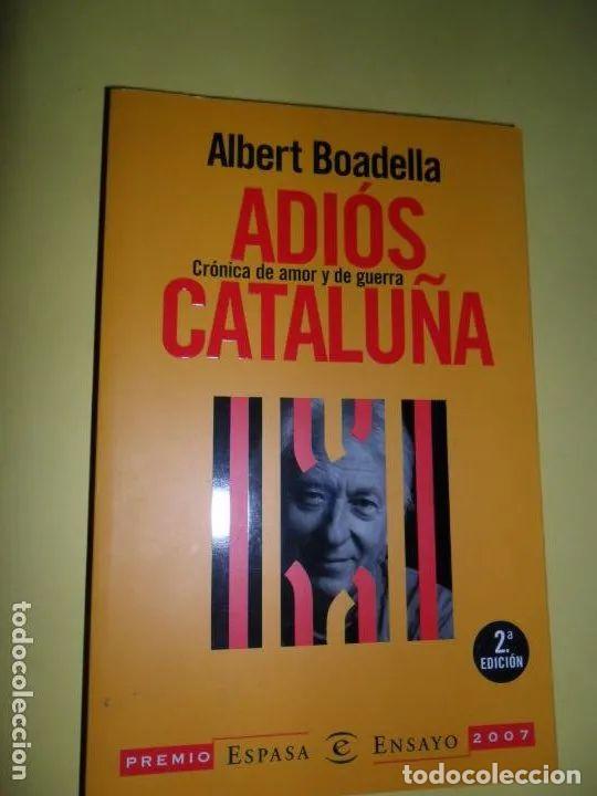 Libros: Adios Catalu&ntilde;a - Albert Boadella - Foto 1