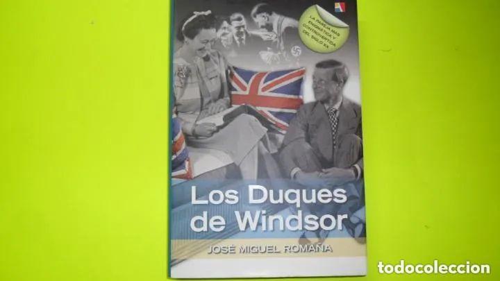 Libros: Los duques de Windsor - Jos&eacute; Miguel Roma&ntilde;a - Foto 1