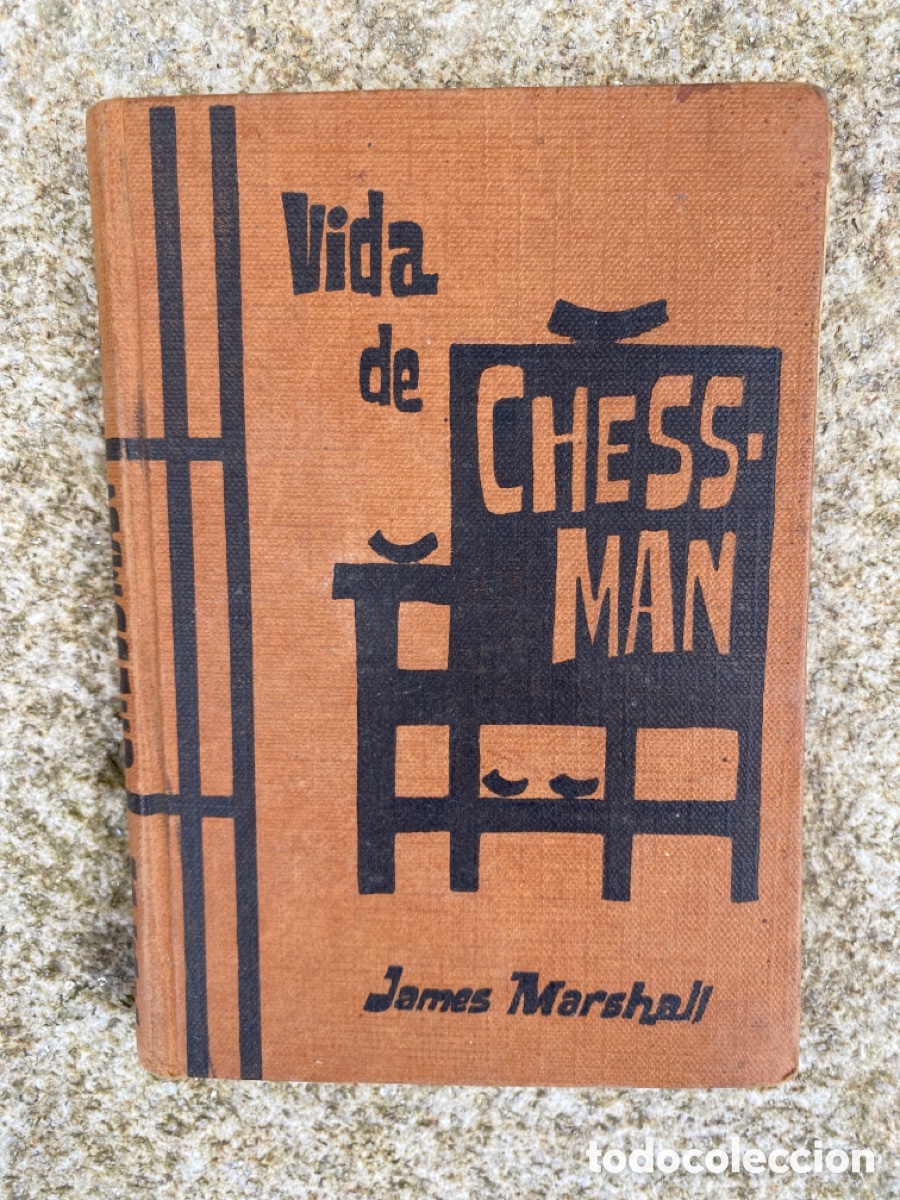Libros: Vida de Chess Man JAMES MARSHALL - Foto 1