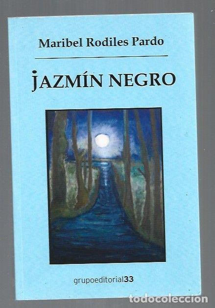 Libros: JAZMIN NEGRO - RODILES PARDO, MARIBEL - Foto 1