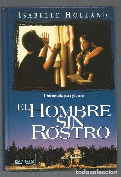 Libros: HOMBRE SIN ROSTRO - EL - HOLLAND, ISABELLE - Foto 1
