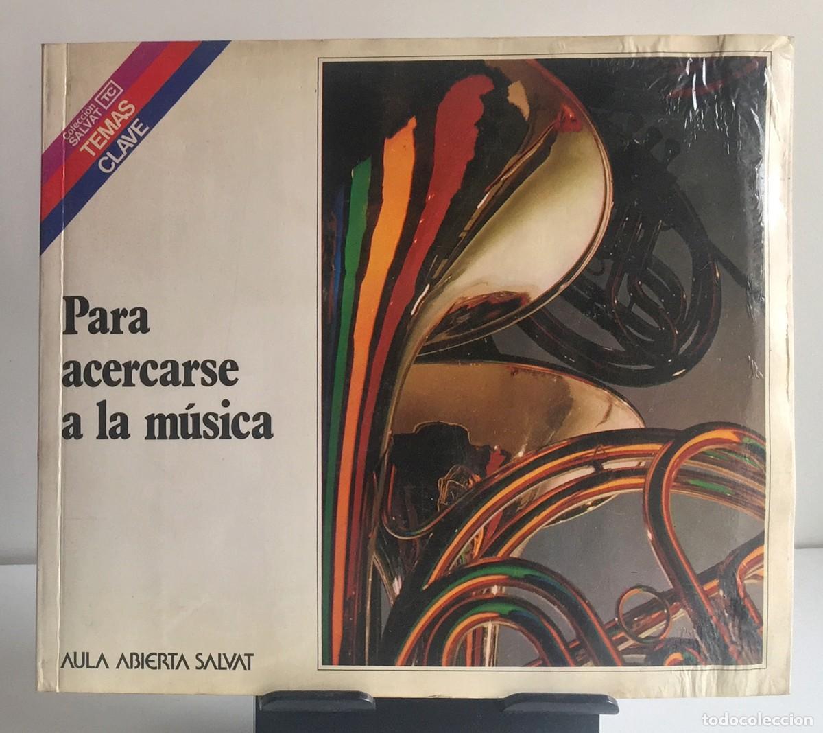 Libros: PARA ACERCARSE A LA M&Uacute;SICA - Salvat Temas Clave 19 - Foto 1