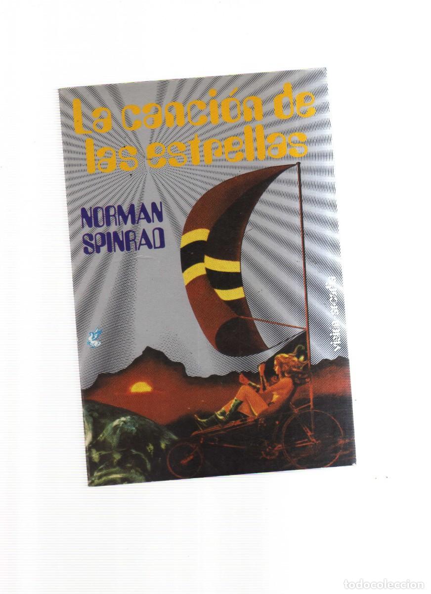 Libros: LA CANCION DE LAS ESTRELLAS NORMAN SPINRAD - Foto 1