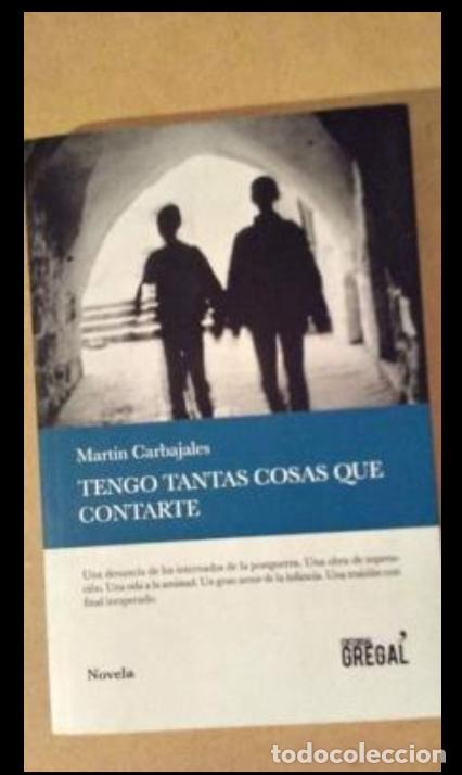 Libri di seconda mano: TENGO TANTAS COSAS QUE CONTARTE, Mart&iacute;n Carbajales