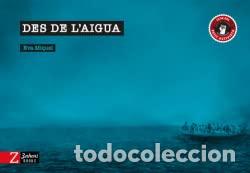 Libros: DES DE L'AIGUA - Eva Miquel