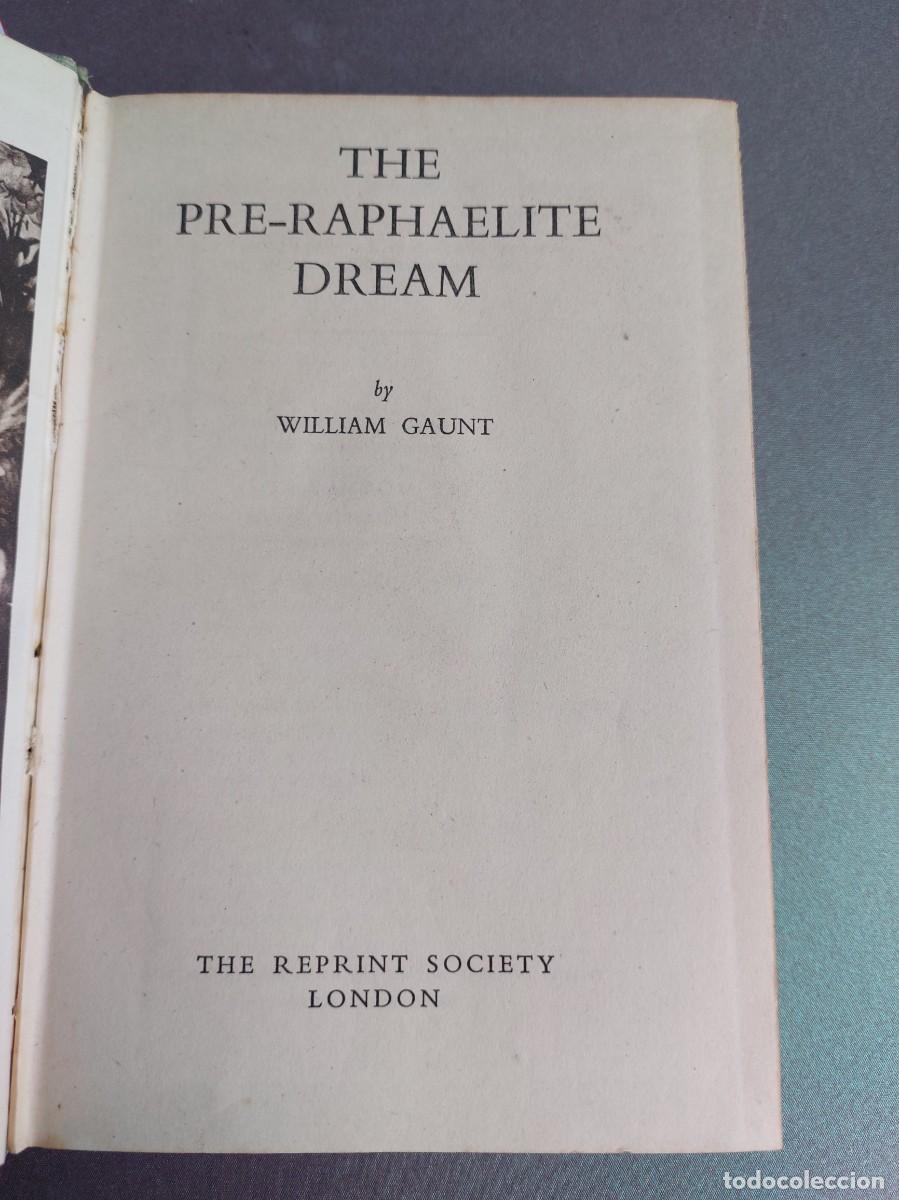 Libros: The pre-raphaelite deam - William Gaunt - 1943 - Foto 1