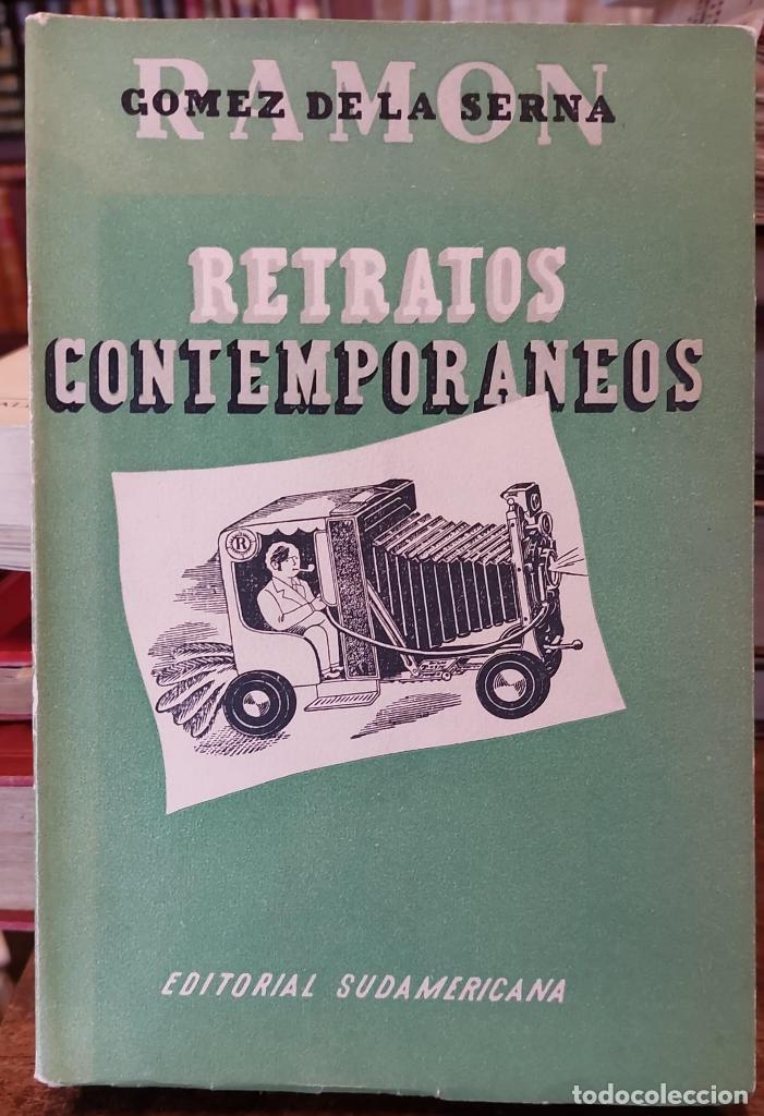 Libros: RETRATOS CONTEMPOR&Aacute;NEOS. - G&Oacute;MEZ DE LA SERNA, R - Foto 1