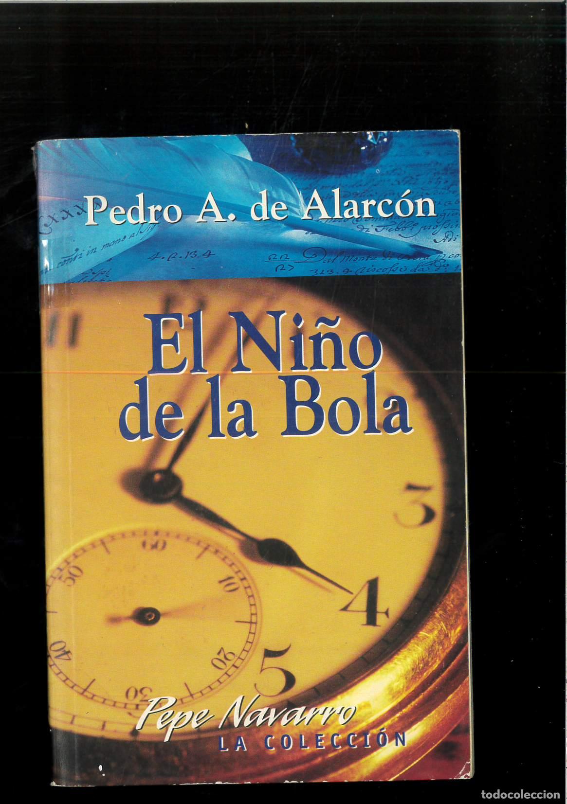 Libros: EL NINO DE LA BOLA - ALARCON PEDRO A.(DE) - Foto 1
