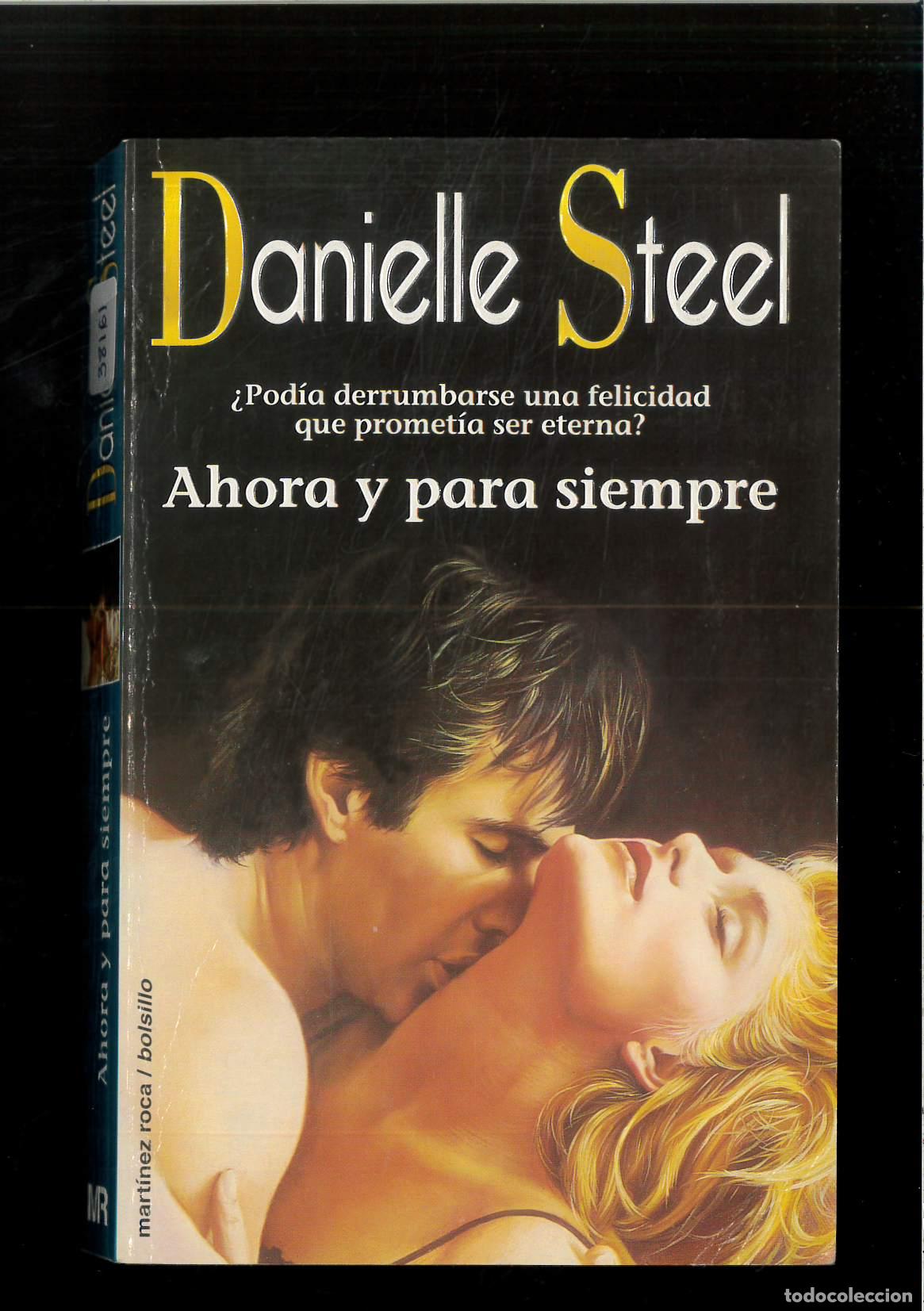 Libros: Ahora y para siempre - Steel, Danielle - Foto 1