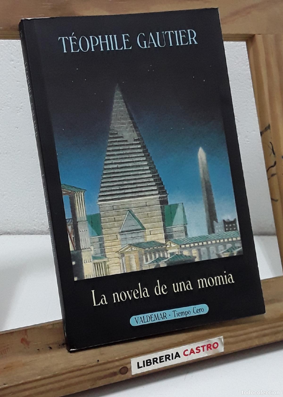 Libros: La novela de una momia - T&eacute;ophile Gautier. - Foto 1