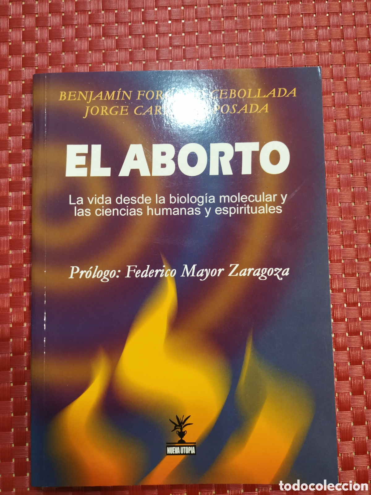 Libros: EL ABORTO. PR&Oacute;LOGO: FEDERICO MAYOR ZARAGOZA - Foto 1