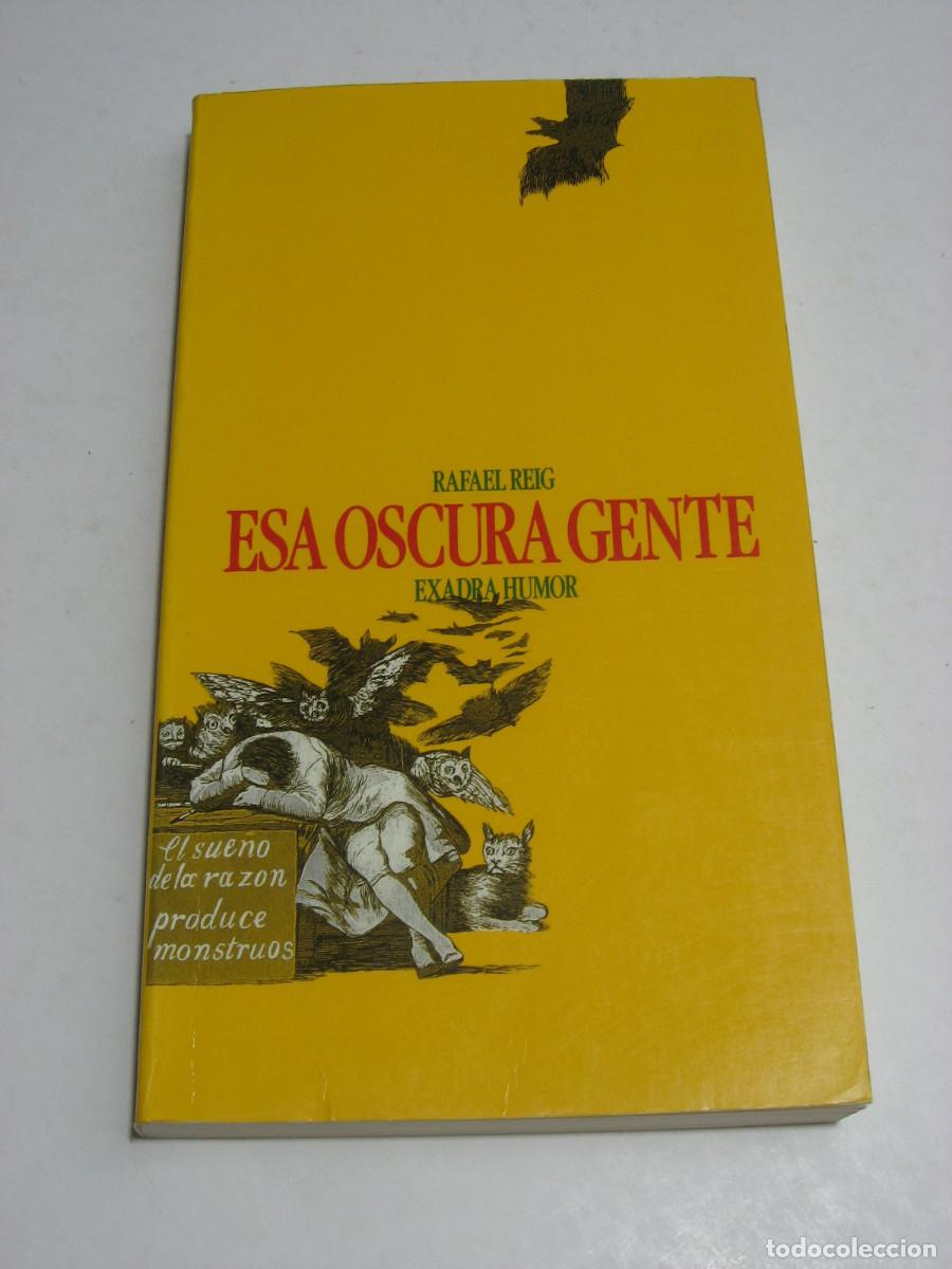 Libros: ESA OSCURA GENTE - Rafael Reig - Foto 1
