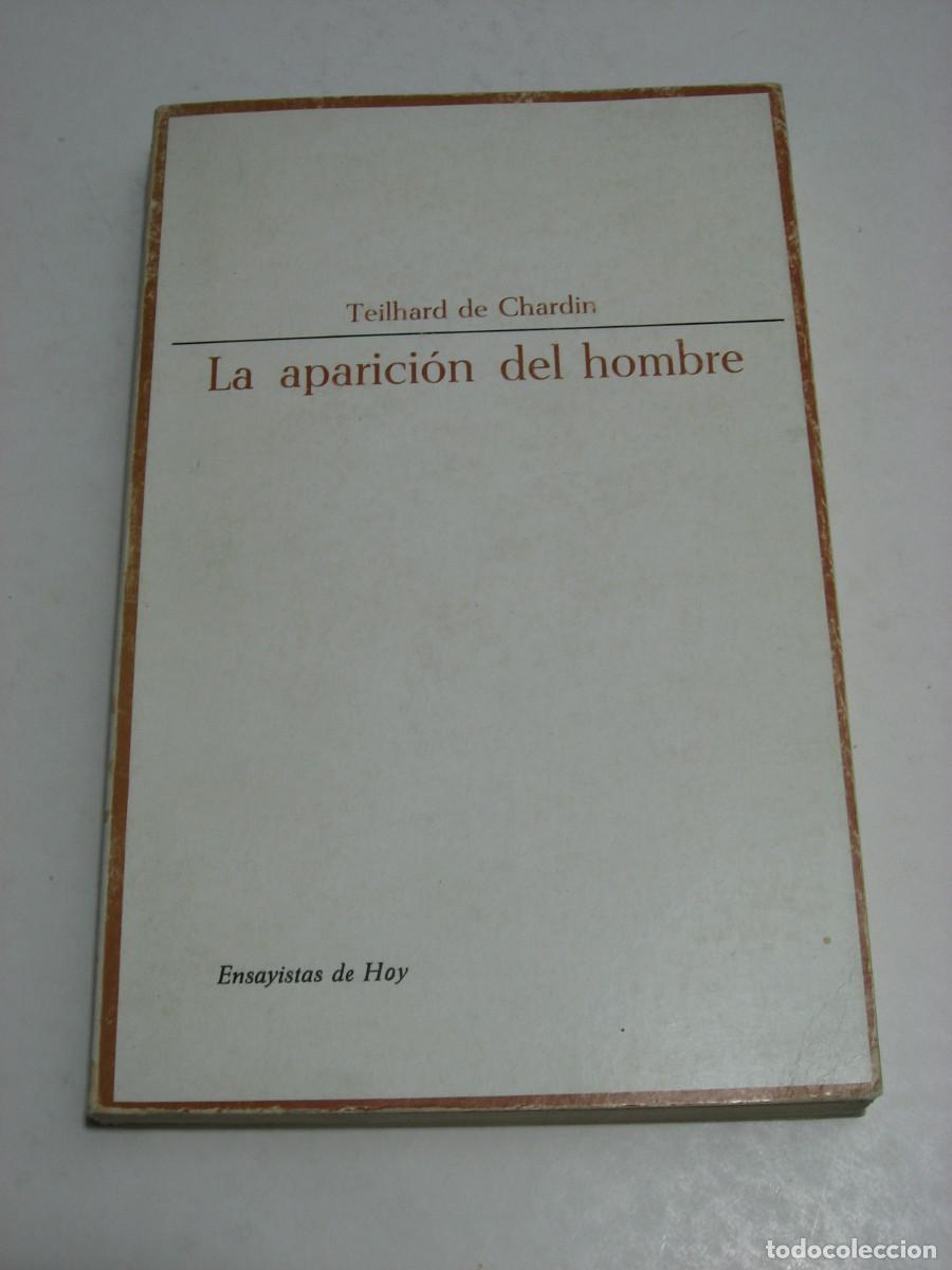 Libros: LA APARICI&Oacute;N DEL HOMBRE - Teilhard de Chardin - Foto 1