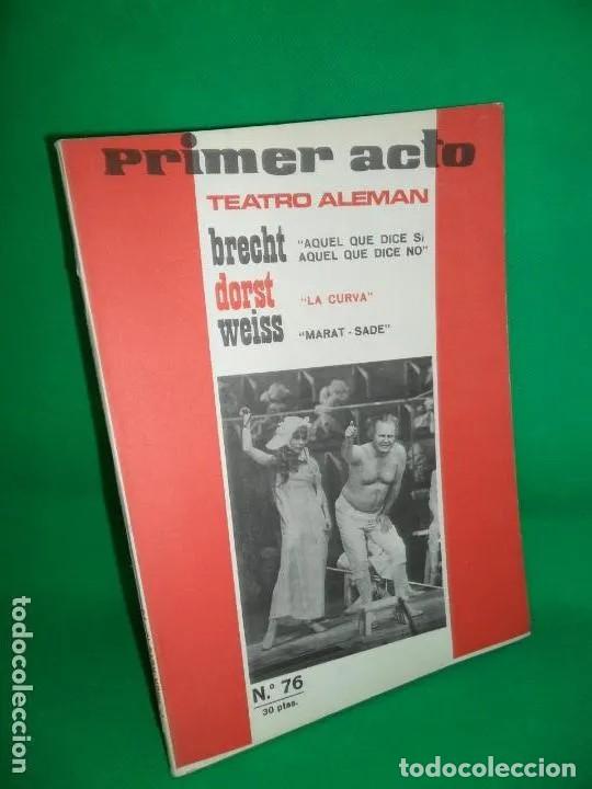 Libros: Primer acto, n&uacute;mero 76, Brecht, Dorst, Weiss, Teatro alem&aacute;n - Foto 1