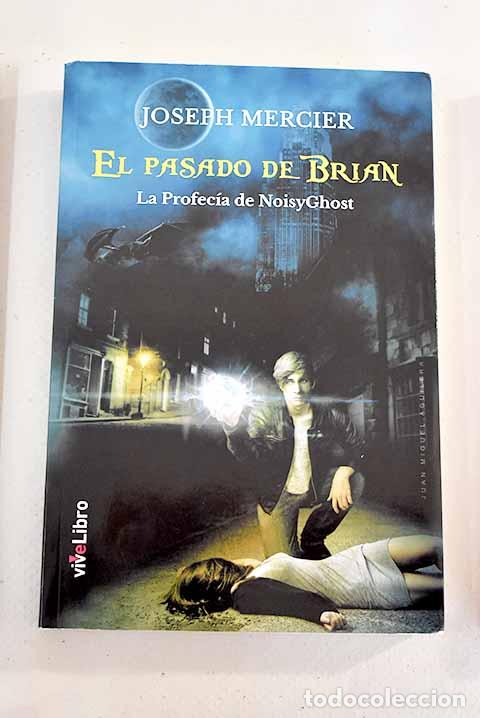Libros: La profec&iacute;a de NoisyGhost.- Mercier, Joseph - Foto 1