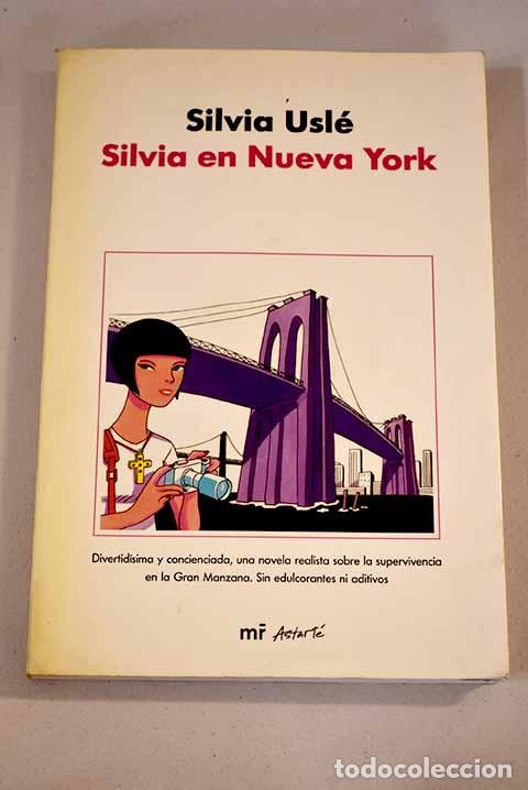 Libros: Silvia en Nueva York.- Usl&eacute;, Silvia - Foto 1