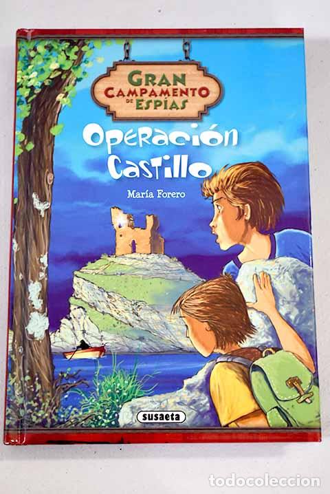 Libros: Operaci&oacute;n castillo: Forero, Mar&iacute;a.- Forero, Mar&iacute;a - Foto 1