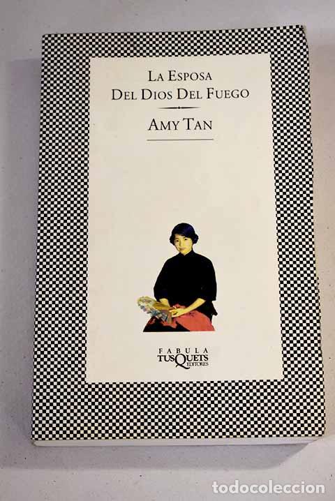 Libros: La esposa del dios del fuego.- Tan, Amy - Foto 1