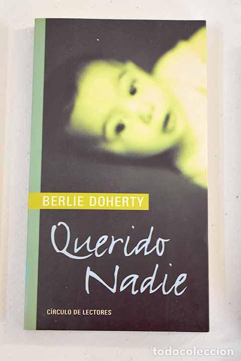 Libros: Querido nadie: Doherty, Berlie.- Doherty, Berlie - Foto 1