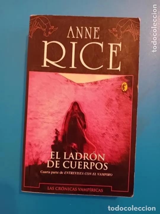 Libros: Ladron de Cuerpos, el - Anne Rice - Foto 2