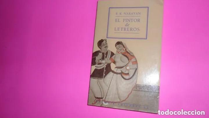 Libros: El pintor de Letreros, R.K. Narayan, ed. Muchnick - R.K. Narayan - Foto 1