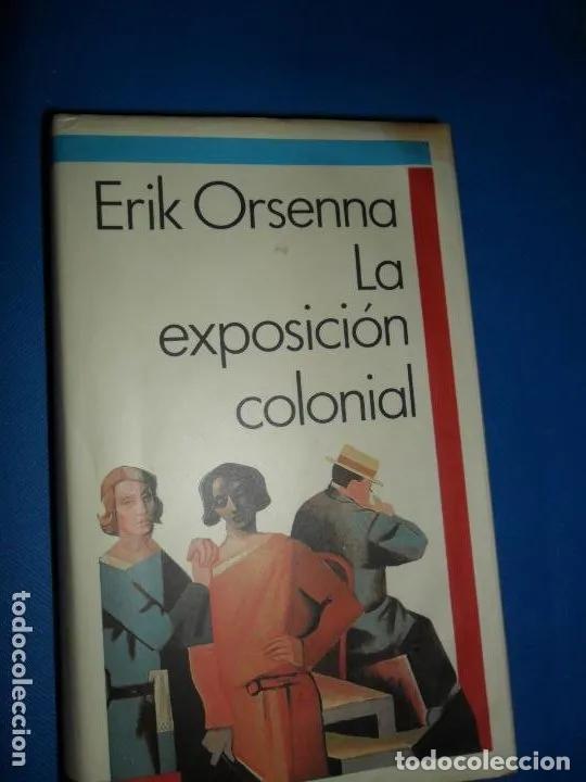 Libros: la exposici&oacute;n colonial. Erick Orsenna, ed. C&iacute;rculo de Lectores - Erick Orsenna - Foto 1