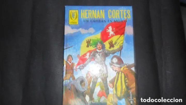 Libros: Hern&aacute;n Cort&eacute;s, Un capit&aacute;n en M&eacute;jico, E. Sotillos, ed. Toray - E. Sotillos - Foto 1