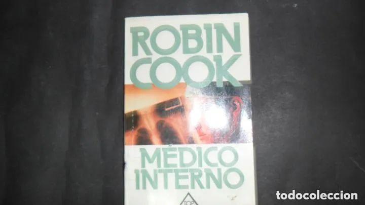 Libros: M&eacute;dico interno, Robin Cook, ed. Emec&eacute; - Robin Cook - Foto 2