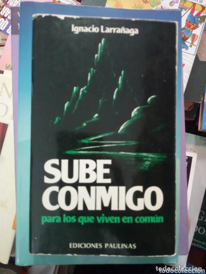 Libros: Sube conmigo, Ignacio Larra&ntilde;aga, ed. Paulinas - Ignacio Larra&ntilde;aga - Foto 3
