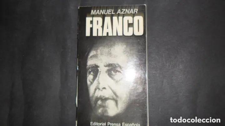 Libros: Franco, Manuel Aznar, ed. Prensa espa&ntilde;ola - Manuel Aznar - Foto 2