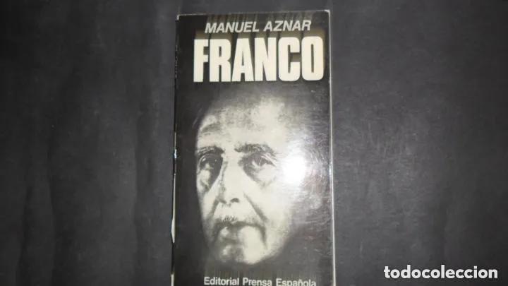 Libros: Franco, Manuel Aznar, ed. Prensa espa&ntilde;ola - Manuel Aznar - Foto 3
