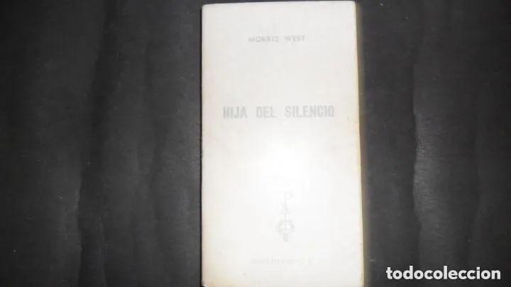 Libros: Hija del silencio, Morris West, ed. Ediciones G.P. - Morris West - Foto 1