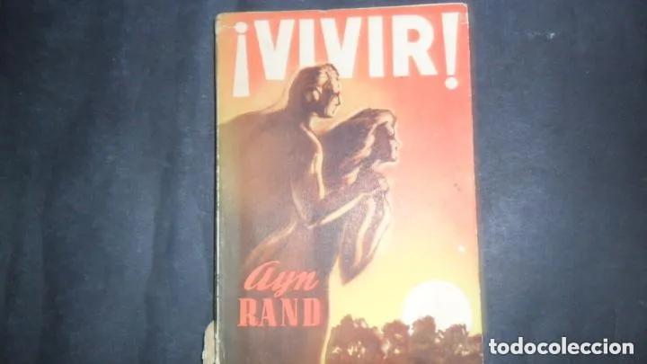 Libros: &iexcl;Vivir!, Ayn Rand, ed. Luis de Caralt - Ayn Rand - Foto 1