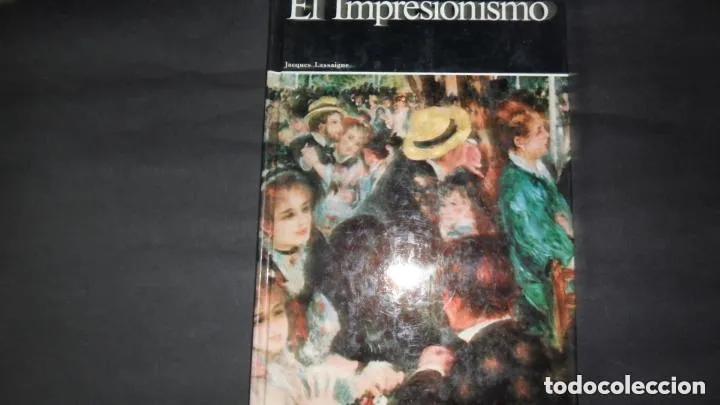 Libros: El Impresionismo, Jacques Lassaigne, ed. Aguilar - Jacques Lassaigne - Foto 1