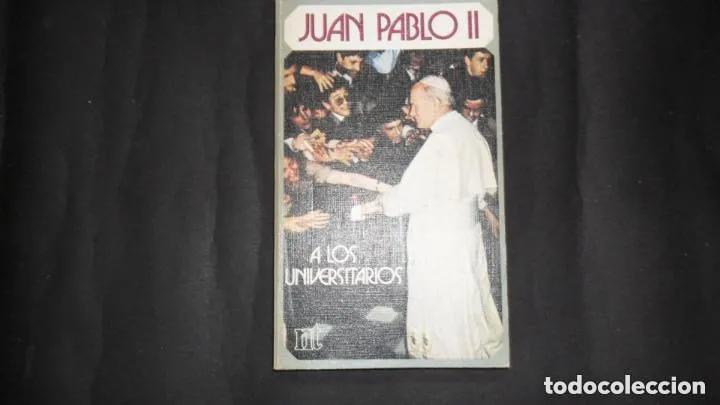 Libros: Juan Pablo II, A los universitarios, Ed. Eunsa - Foto 2
