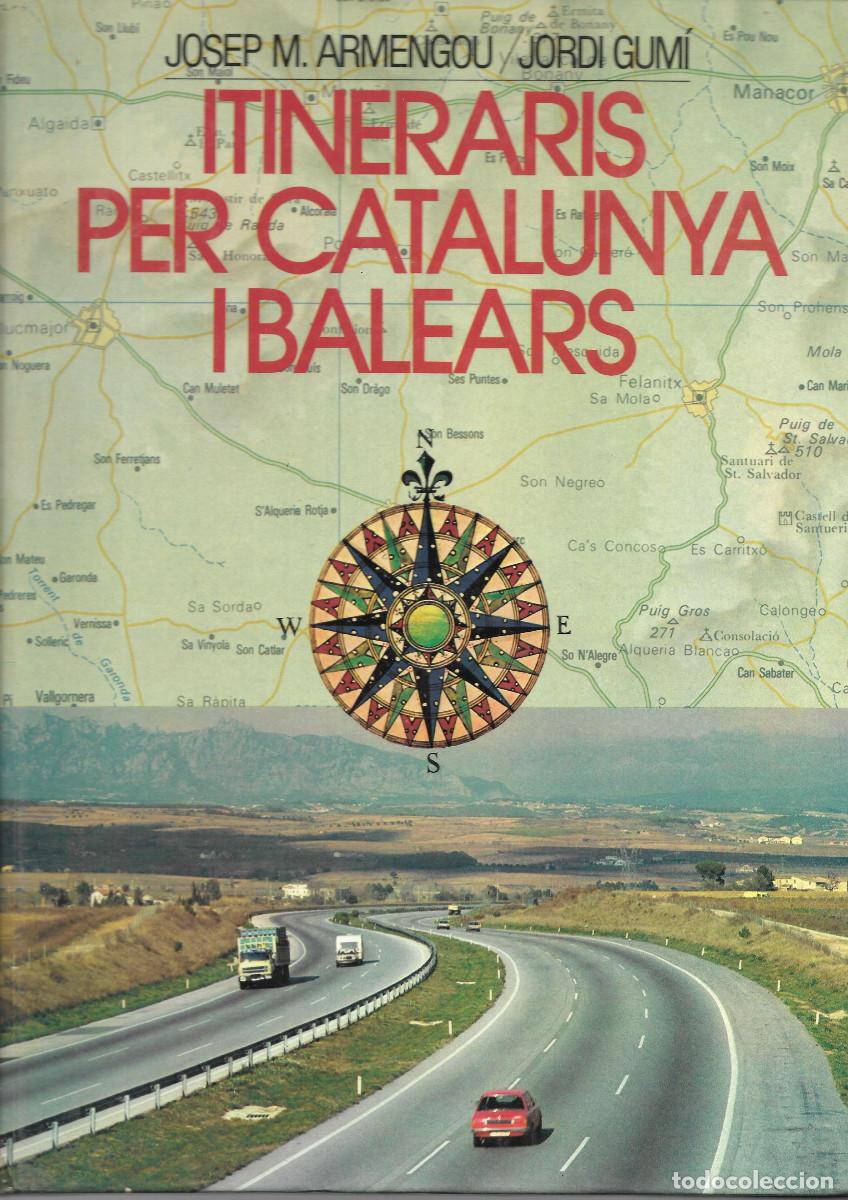 Libros: ITINERARIS PER CATALUNYA I BALEARS - Foto 1