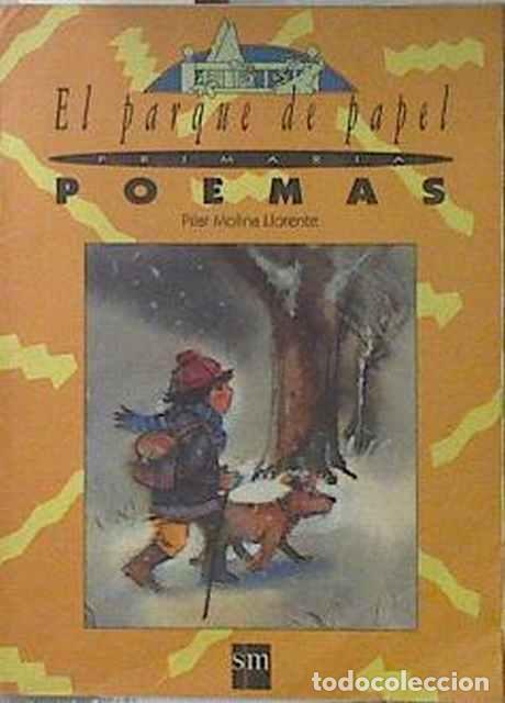 Libros: El parque de papel. Poemas - Pilar Molina Llorente - Foto 1