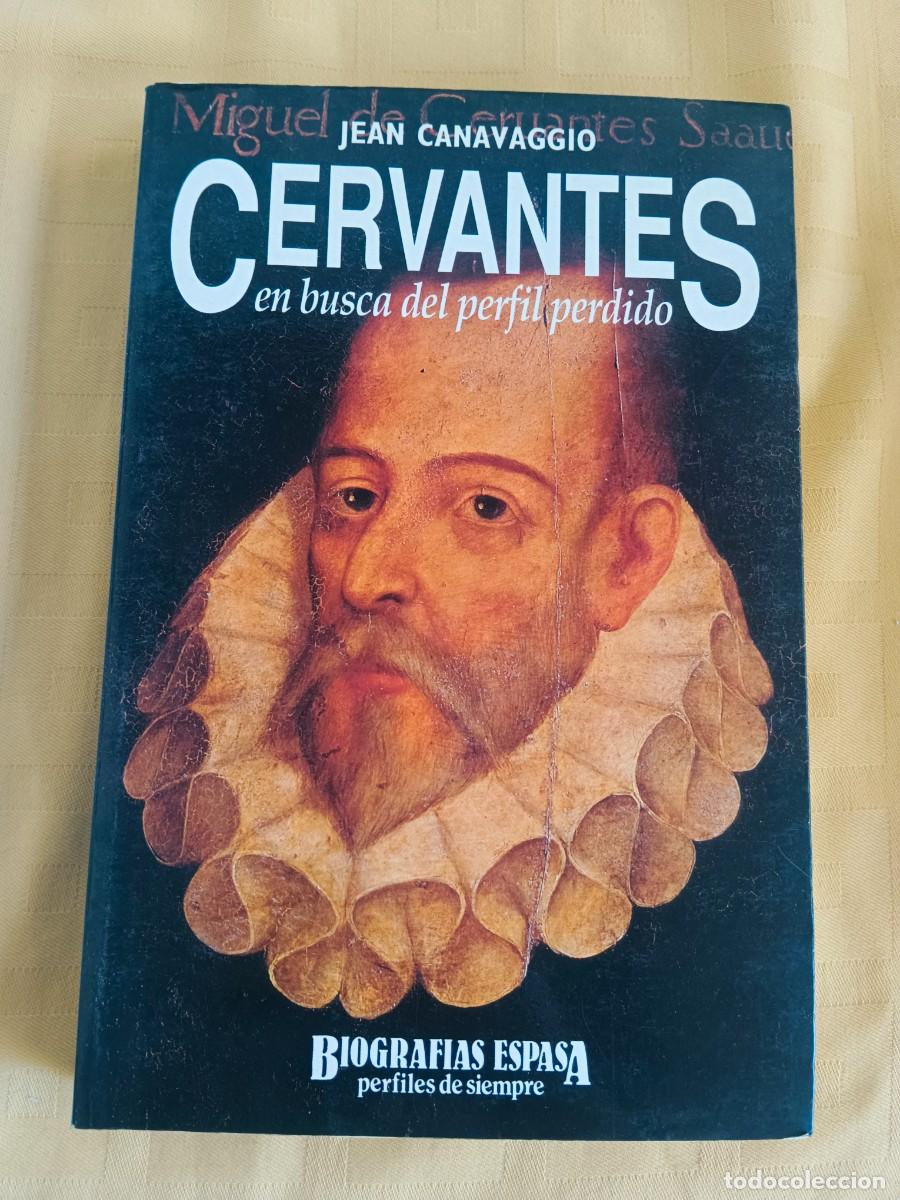 Libros: CERVANTES - EN BUSCA DEL PERFIL PERDIDO - Jean Canavaggio - Foto 1