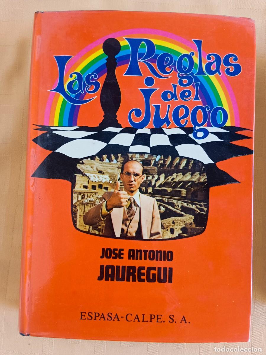 Libros: LAS REGLAS DEL JUEGO - LAS TRIBUS - Jose Antonio Jauregui - Foto 1