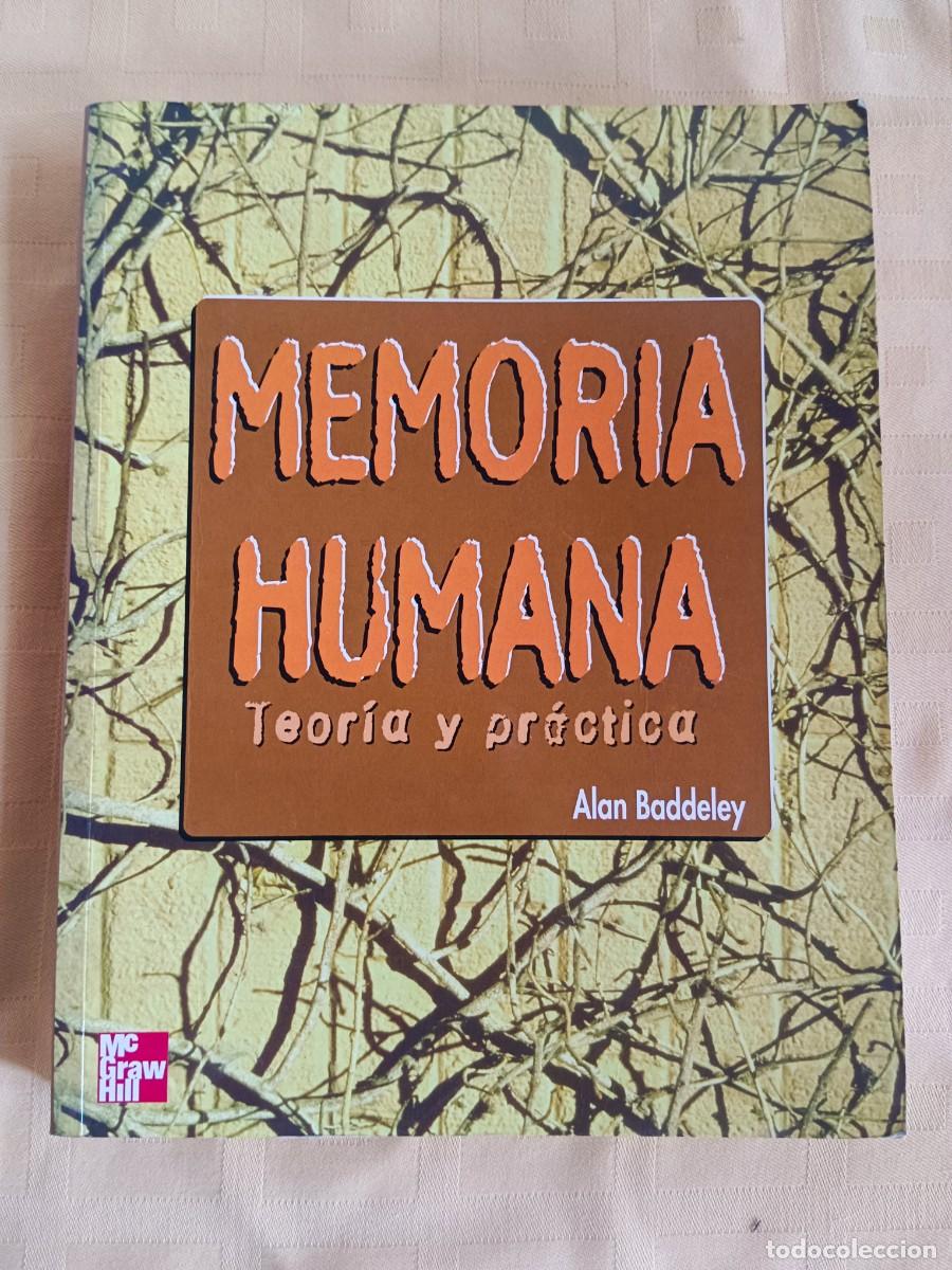 Libros: MEMORIA HUMANA - TEORIA Y PRACTICA - Alan Baddeley - Foto 1