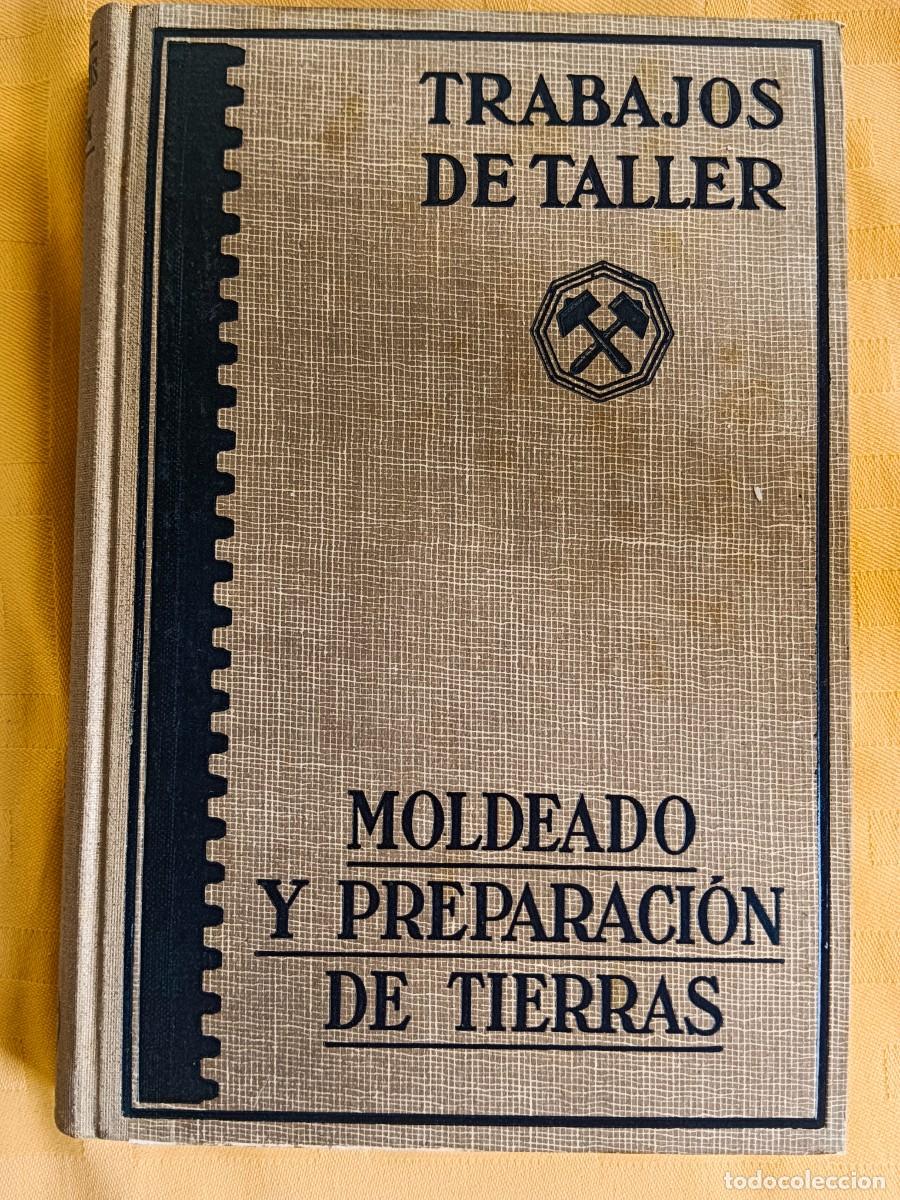 Libros: MOLDEADO Y PREPARACION DE TIERRAS - U. Lohse - Fr. Naumann