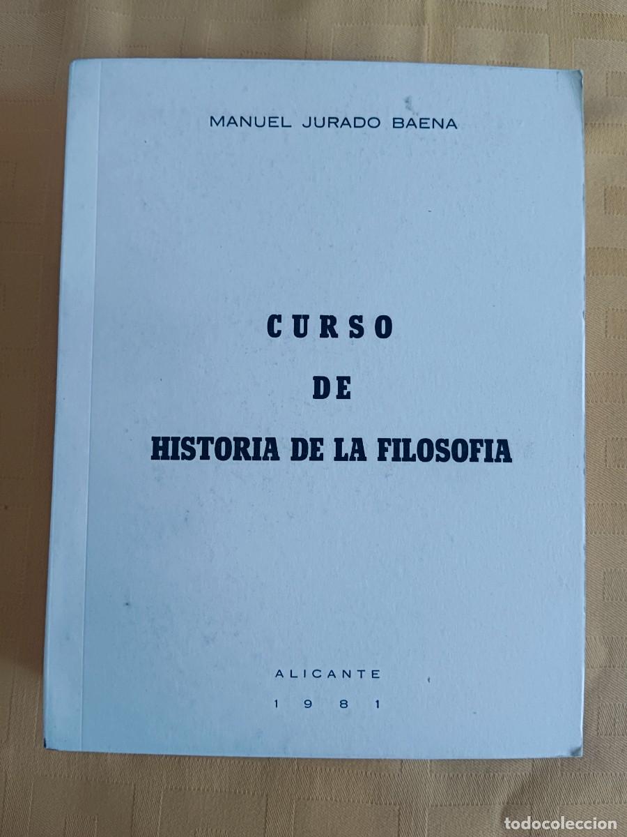 Libros: CURSO DE HISTORIA DE LA FILOSOFIA - Manuel Jurado Baena - Foto 1
